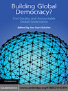 Building Global Democracy? (eBook): Civil Society and Accountable Global Governance